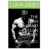 The Lean And Clean Diet: Dieting Secrets And Over 30 Recipes To Get Lean And Stay Healthy