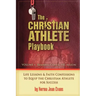 The Christian Athlete Playbook