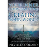 Neville Goddard: Your Inner Conversations Are Creating Your World (Paperback)