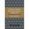 A History of Japan's Government-Business Relationship: The Passenger Car Industry Volume 20
