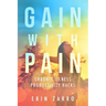Gain with Pain: Chronic Illness Productivity Hacks