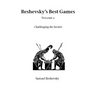 Reshevsky's Best Games - Volume 2