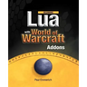 Beginning Lua with World of Warcraft Add-Ons
