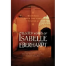 Writings from the Sand, Volume 2: Collected Works of Isabelle Eberhardt