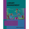 Library Management: A Practical Guide for Librarians