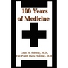 100 Years of Medicine