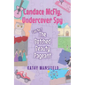 Candace McFly: Undercover Spy Case #1 The Botched Beauty Pageant