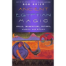Ancient Egyptian Magic
