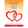 Happily Ever After: Living the Golden Years With Your Partner