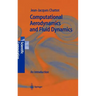Computational Aerodynamics and Fluid Dynamics: An Introduction