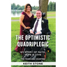 The Optimistic Quadriplegic