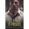 Mine To Possess