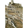 Vlad Dracula: The Impaler