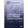 Applications of Semiconductor Optical Amplifiers
