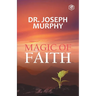 The Magic Of Faith