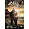 The Last Light of Day: A Dark Days of the After Prequel