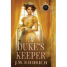 A Duke's Keeper