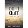 Don't Quit: The Jason Merkle Story