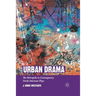 Urban Drama: The Metropolis in Contemporary North American Plays