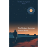 The Broken Summer: The Birth of a Vagabond - Book 1