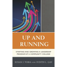Up and Running: Starting and Growing a Leadership Program at a Community College