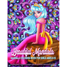 Beautiful Mandala Mandala Coloring Book for Girls Ages 8-12: Art Activity Book for Creative Kids Featuring 50 Unique Girl and Fairy Drawings on Beauti