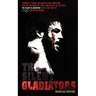 The Silent Gladiators