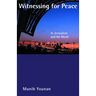 Witnessing for Peace