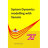 System Dynamics Modelling with Vensim