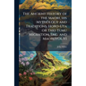 The Ancient History of the Maori, his Mythology and Traditions. Horo-Uta or Taki-Tumu Migration. Eng. and Maori.VOL.VI