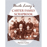 Uncle Leroy's Carter Family Scrapbook