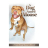 A Dog named Moose: A Story From Moose's Friend