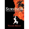 Survivor: One Man's Battle with HIV, Hemophilia, and Hepatitis C