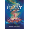 Into the Heart of Being