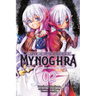 Apocalypse Bringer Mynoghra, Vol. 2 (Manga): World Conquest Begins with the Civilization of Ruin