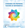 Standards for Preparing Teachers of Mathematics (color)