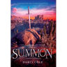 Summon: The Unbroken Tales: Book Two