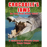 CROCODILE'S JAWS Do Your Kids Know This?: A Children's Picture Book