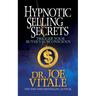 Hypnotic Selling Secrets: Trigger Your Buyer's Subconscious