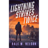 Lightning Strikes Twice