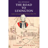 The Road to Lexington.