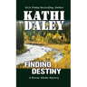 Finding Destiny