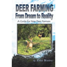 Deer Farming: From Dream to Reality