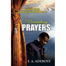 Prevailing Prayers: A Collection of Messages on the Mountain-Moving Power of Prayers by E. A. Adeboye