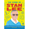 The Story of Stan Lee: An Inspiring Biography for Young Readers
