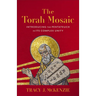 Torah Mosaic: Introducing the Pentateuch in Its Complex Unity