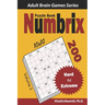 Numbrix Puzzle Book: 200 Hard to Extreme (10x10) Puzzles