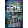 Echoes of Other Times