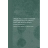 Trade Policy and Economic Integration in the Middle East and North Africa: Economic Boundaries in Flux