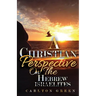 A Christian Perspective on the Hebrew Israelites